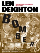 book Bomber: Events Relating to the Last Flight of an RAF Bomber Over Germany on the Night of June 31st, 1943