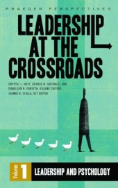 book Leadership at the Crossroads (Praeger Perspectives)