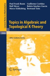 book Topics in Algebraic and Topological K-Theory