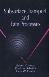 book Subsurface Transport and Fate Processes