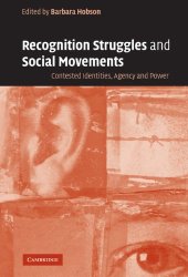 book Recognition Struggles and Social Movements: Contested Identities, Agency and Power