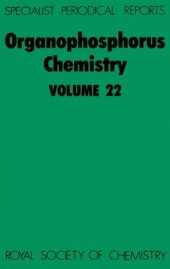 book Organophosphorus Chemistry -  Volume 22 (SPR Organophosphorus Chemistry (RSC))