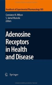 book Adenosine Receptors in Health and Disease