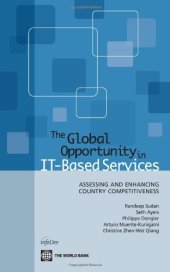 book The Global Opportunity in IT Based Services: Assessing and Enhancing Country Competitiveness