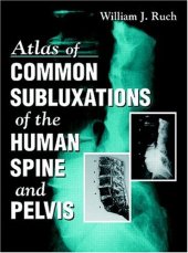 book Atlas of Common Subluxations of the Human Spine and Pelvis