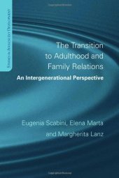 book Transition to Adulthood and Family Relations: An Intergenerational Perspective (Studies in Adolescent Development)