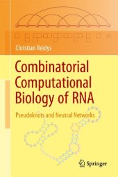 book Combinatorial Computational Biology of RNA: Pseudoknots and Neutral Networks