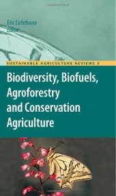 book Biodiversity, Biofuels, Agroforestry and Conservation Agriculture