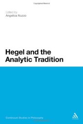 book Hegel and the Analytic Tradition (Continuum Studies in Philosophy)