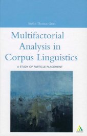 book Multifactorial Analysis in Corpus Linguistics (Open Linguistics Series)