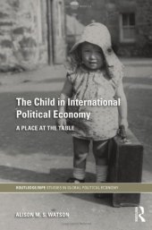 book The Child in International Political Economy: A Place at the Table