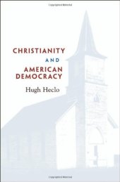 book Christianity and American Democracy (Alexis de Tocqueville Lectures on American Politics)