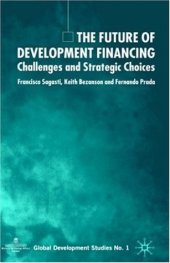 book The Future of Development Financing: Challenges and Strategic Choices