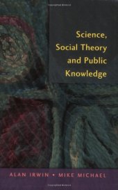 book Science, Social Theory and Public Knowledge