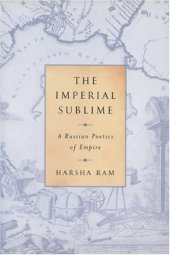 book The Imperial Sublime: A Russian Poetics of Empire (Wisconsin Center for Pushkin Studies)