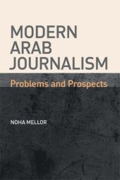 book Modern Arab Journalism: Problems and Prospects