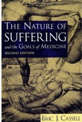 book The Nature of Suffering and the Goals of Medicine, 2nd edition