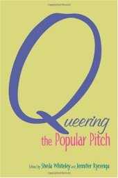 book Queering the Popular Pitch