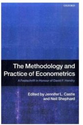 book The Methodology and Practice of Econometrics: A Festschrift in Honour of David F. Hendry