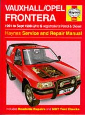 book Vauxhall Opel Frontera 1991 to Sept 1998 J to S Registration Petral & Diesel Service and Repair Manual (Haynes Manuals)