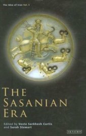 book The Idea of Iran, volume III: The Sasanian Era