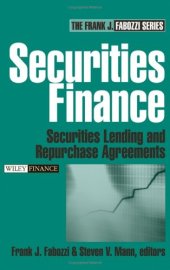 book Securities Finance: Securities Lending and Repurchase Agreements (Frank J. Fabozzi Series)