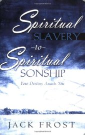 book Spiritual Slavery to Spiritual Sonship