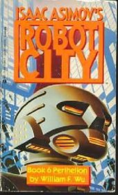 book Isaac Asimov's Robot City 6 - Perihelion