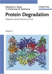 book Protein Degradation, Volume 1: Ubiquitin and the Chemistry of Life