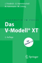 book Das V-Modell® XT: Für Projektleiter und QS-Verantwortliche kompakt und übersichtlich