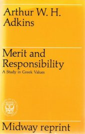 book Merit and Responsibility: A Study in Greek Values