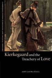 book Kierkegaard and the Treachery of Love