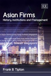 book Asian Firms: History, Institutions, and Management