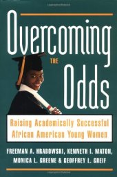 book Overcoming the Odds: Raising Academically Successful African American Young Women