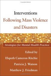 book Interventions Following Mass Violence and Disasters: Strategies for Mental Health Practice