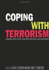 book Coping With Terrorism: Origins, Escalation, Counterstrategies, and Responses