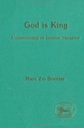 book God is King: Understanding an Israelite Metaphor (JSOT Supplement)