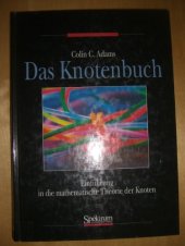 book Das Knotenbuch. Einführung in die mathematische Theorie der Knoten