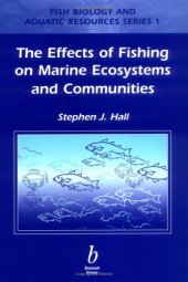 book Effects of Fishing on Marine Ecosystems and   Communities (Fish and Aquatic Resources)