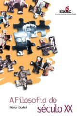 book A Filosofia do Século XX (Coleção Filosofia e Política)