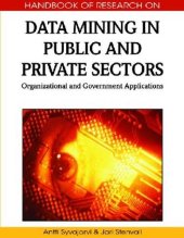 book Data Mining in Public and Private Sectors: Organizational and Government Applications