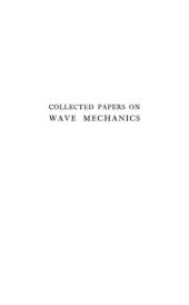 book Collected Papers on Wave Mechanics (Second Edition)