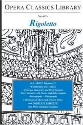 book Verdi's Rigoletto: Opera Classics Library Series