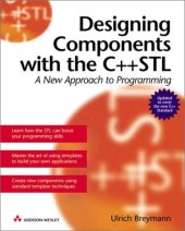 book Designing Components with the C++ STL: A New Approach to Programming (Revised Edition)