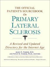 book The Official Patient's Sourcebook on Primary Lateral Sclerosis