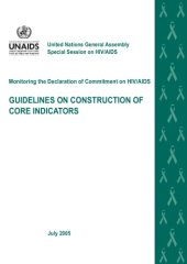 book Monitoring the Declaration of Commitment on HIV Aids: Guidelines on Construction of Core Indicators (Unaids Publication)