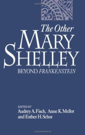 book The Other Mary Shelley: Beyond Frankenstein