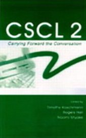 book CSCL 2: Carrying Forward the Conversation (Computers, Cognition, and Work)