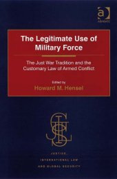 book The Legitimate Use of Military Force (Justice, International Law and Global Security)