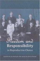 book Freedom And Responsibility in Reproductive Choice